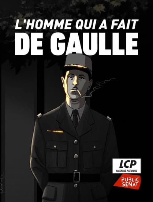 L'homme qui a fait de Gaulle (2026-04-13) poster