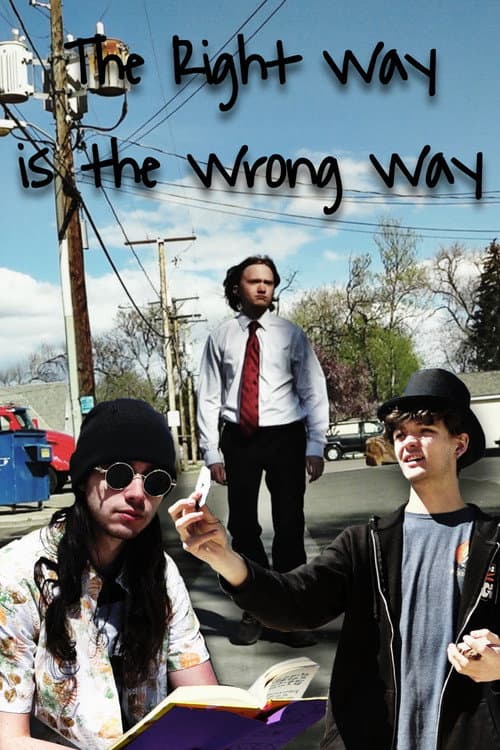 The Right Way is the Wrong Way (2026-05-15) poster