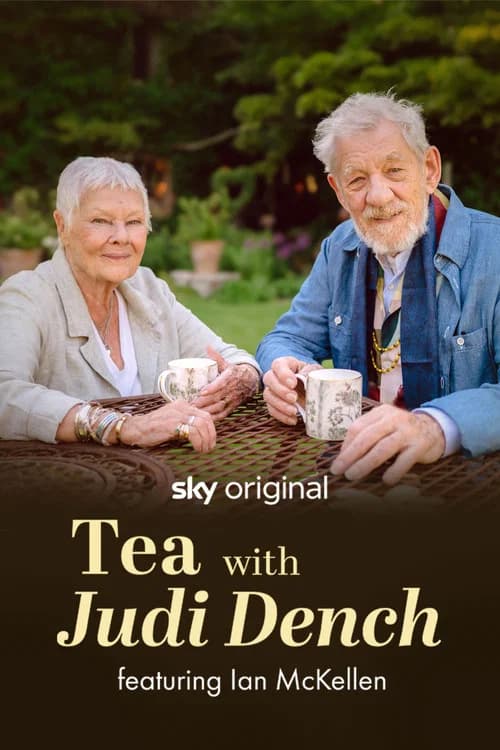 Tea with Judi Dench featuring Ian McKellen (2026-08-31) poster