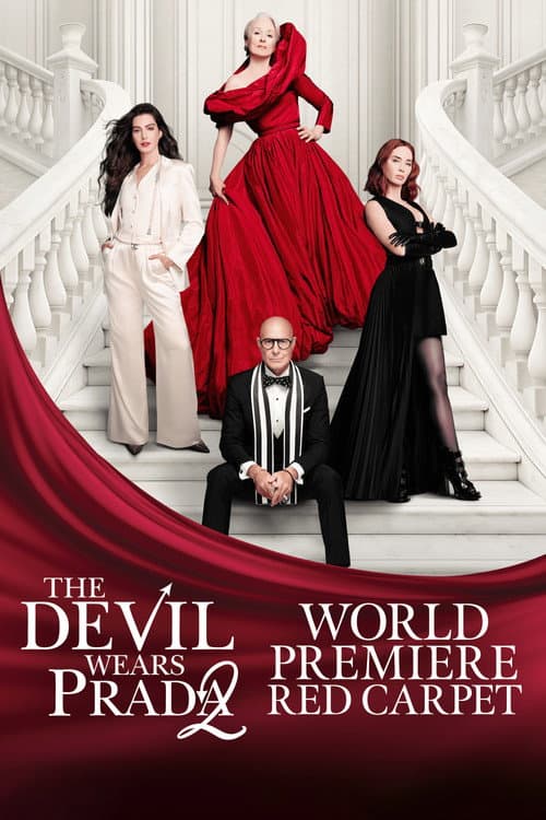 The World Premiere Of The Devil Wears Prada 2 (2026-04-20) poster