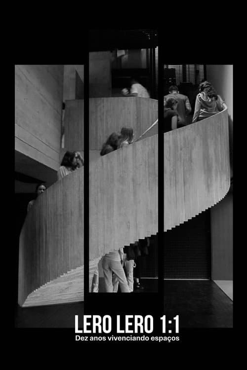 Lero Lero 1:1 | Ten Years of Experiencing Spaces (2026-08-25) poster