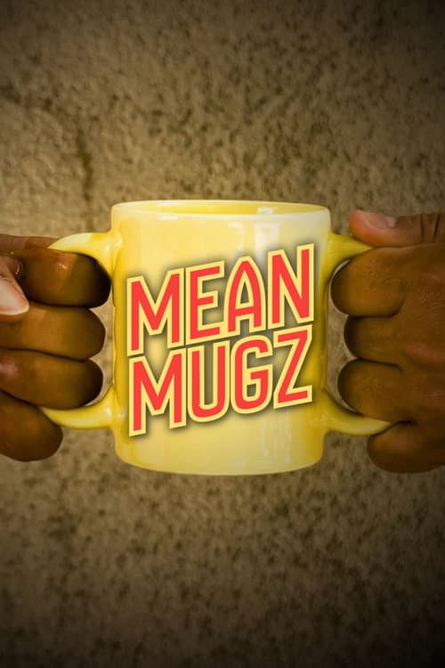 Mean Mugz (2026-08-25) poster