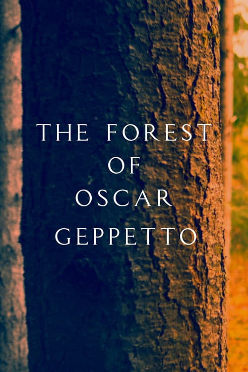 The Forest of Oscar Geppetto (2026-04-13) poster