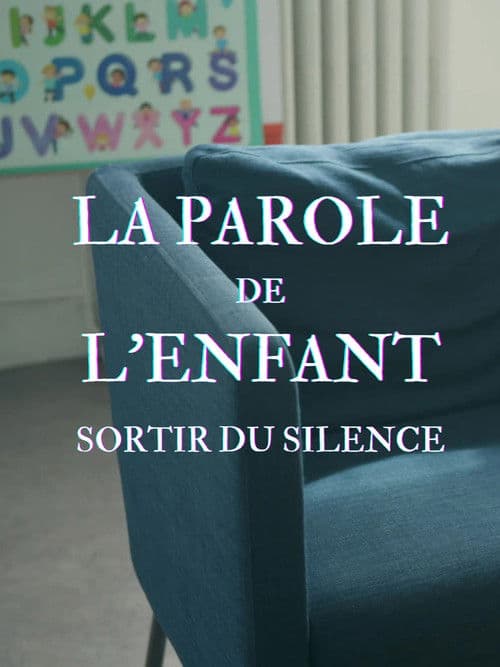 La Parole de l'enfant, sortir du silence (2026-03-06) poster