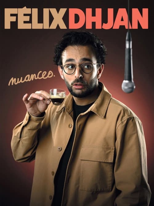 Félix Dhjan : Nuances (2026-04-21) poster